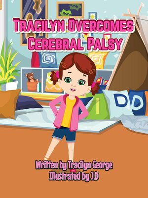 cover image of Tracilyn Overcomes Cerebral Palsy